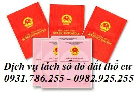 Thủ tục tách sổ đỏ đất thổ cư hủ tục tách sổ đỏ đất thổ cư