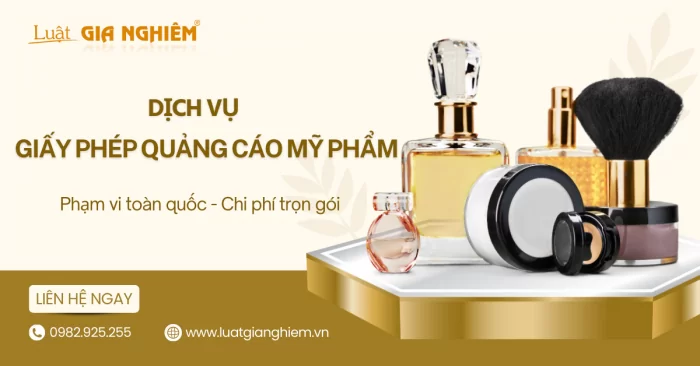 Dịch vụ thủ tục xin giấy phép quảng cáo mỹ phẩm 2025 Giấy phép quảng cáo mỹ phẩm