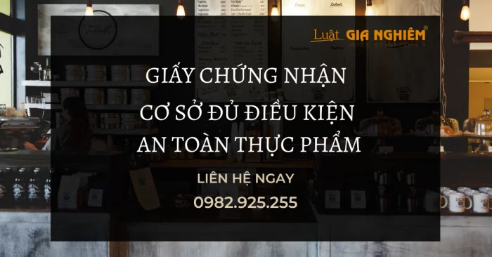 Giấy chứng nhận cơ sở đủ điều kiện an toàn thực phẩm