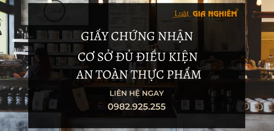 Giấy chứng nhận cơ sở đủ điều kiện an toàn thực phẩm Giấy chứng nhận cơ sở đủ điều kiện an toàn thực phẩm